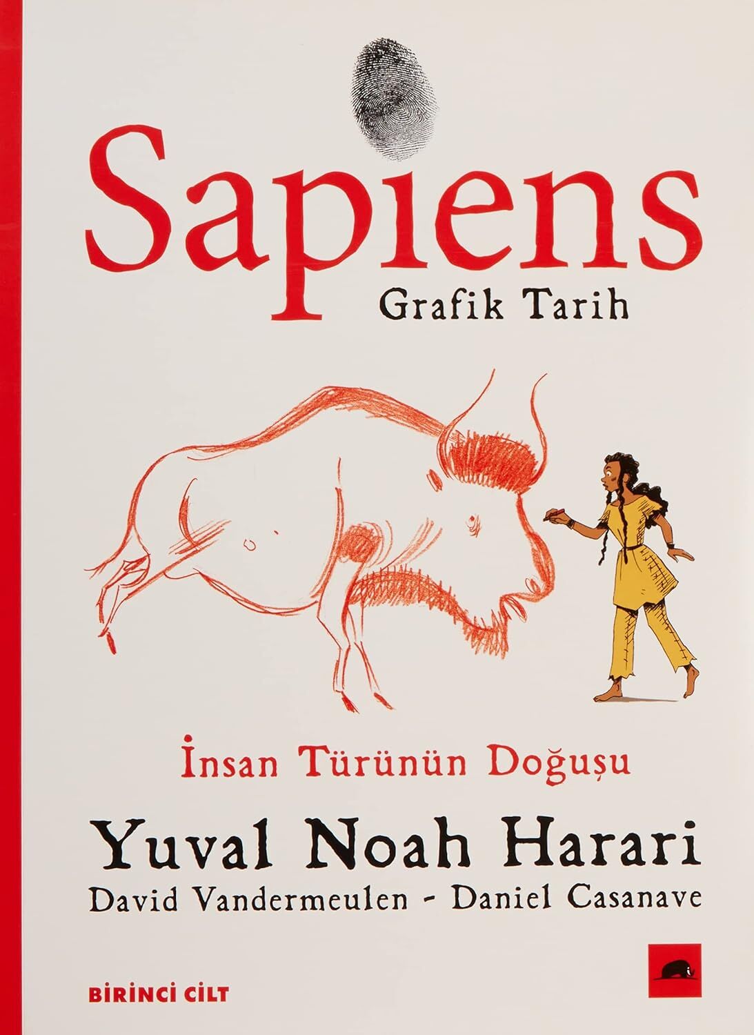 Sapiens: Grafik Tarih Birinci Cilt: İnsan Türünün Doğuşu