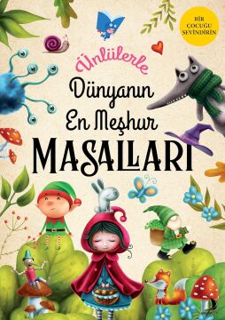 Ünlülerle Dünyanın En Meşhur Masalları