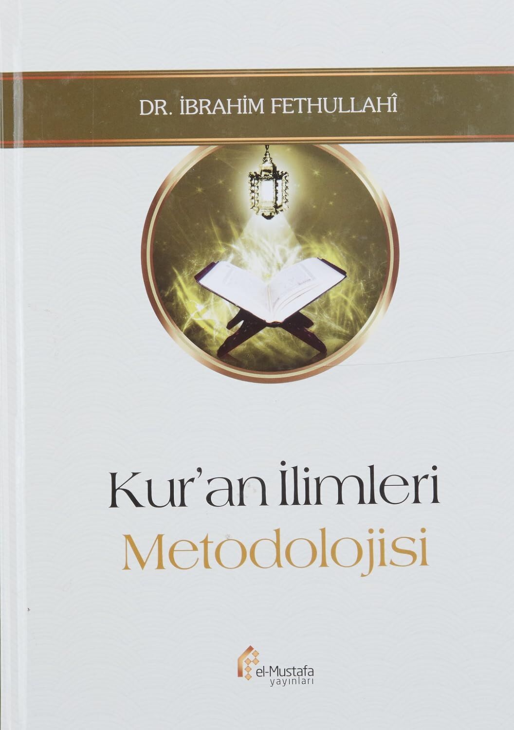Kur'an İlimleri Metodolojisi