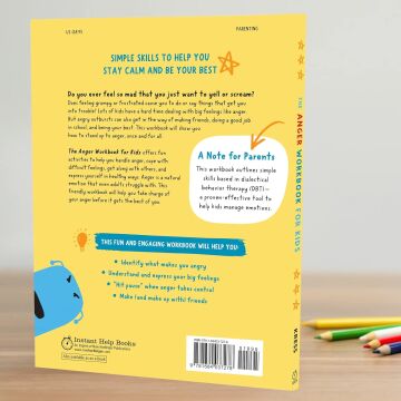 The Anger Workbook for Kids: DBT Skills to Help Children Manage Emotions, Reduce Conflict, and Find Calm