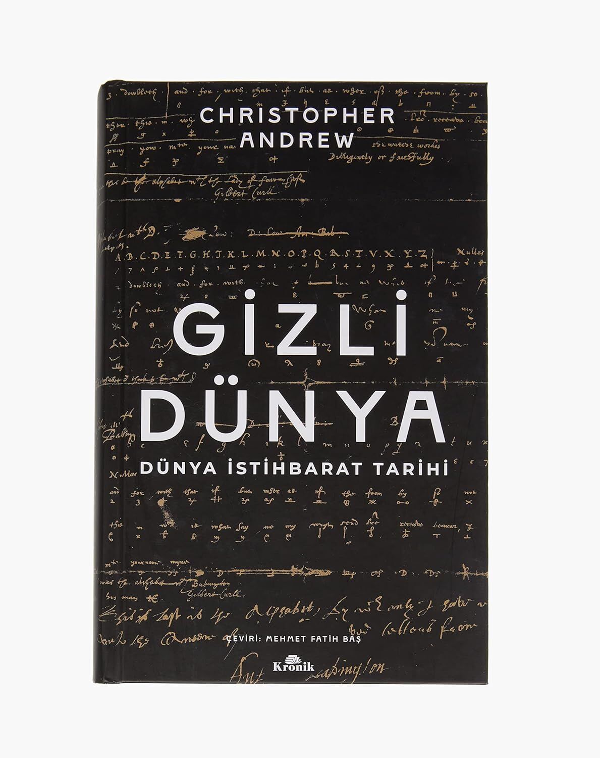 Gizli Dünya: Dünya İstihbarat Tarihi