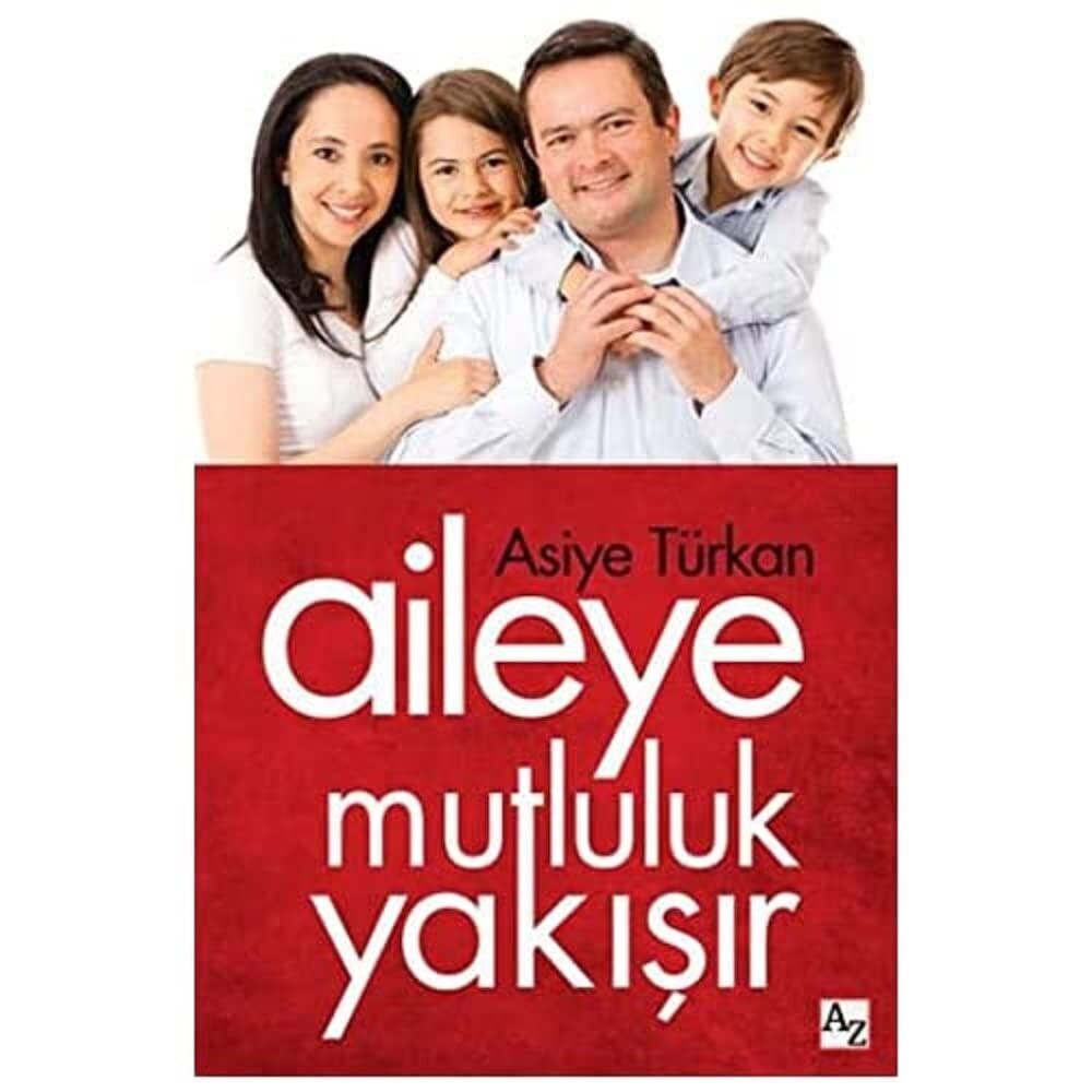 Aileye Mutluluk Yakışır