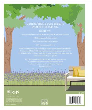 RHS Your Wellbeing Garden: How to Make Your Garden Good for You - Science, Design, Practice