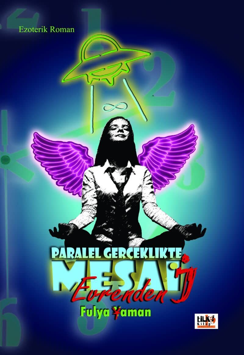 Paralel Gerçeklikte Mesai: Evrenden Mesaj