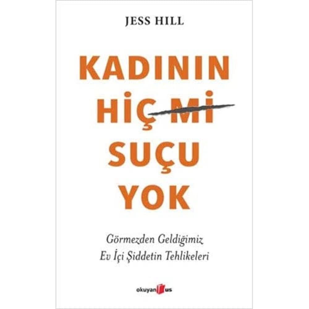 Kadının Hiç Suçu Yok: Görmezden Geldiğimiz Ev İçi Şiddetin Tehlikeleri