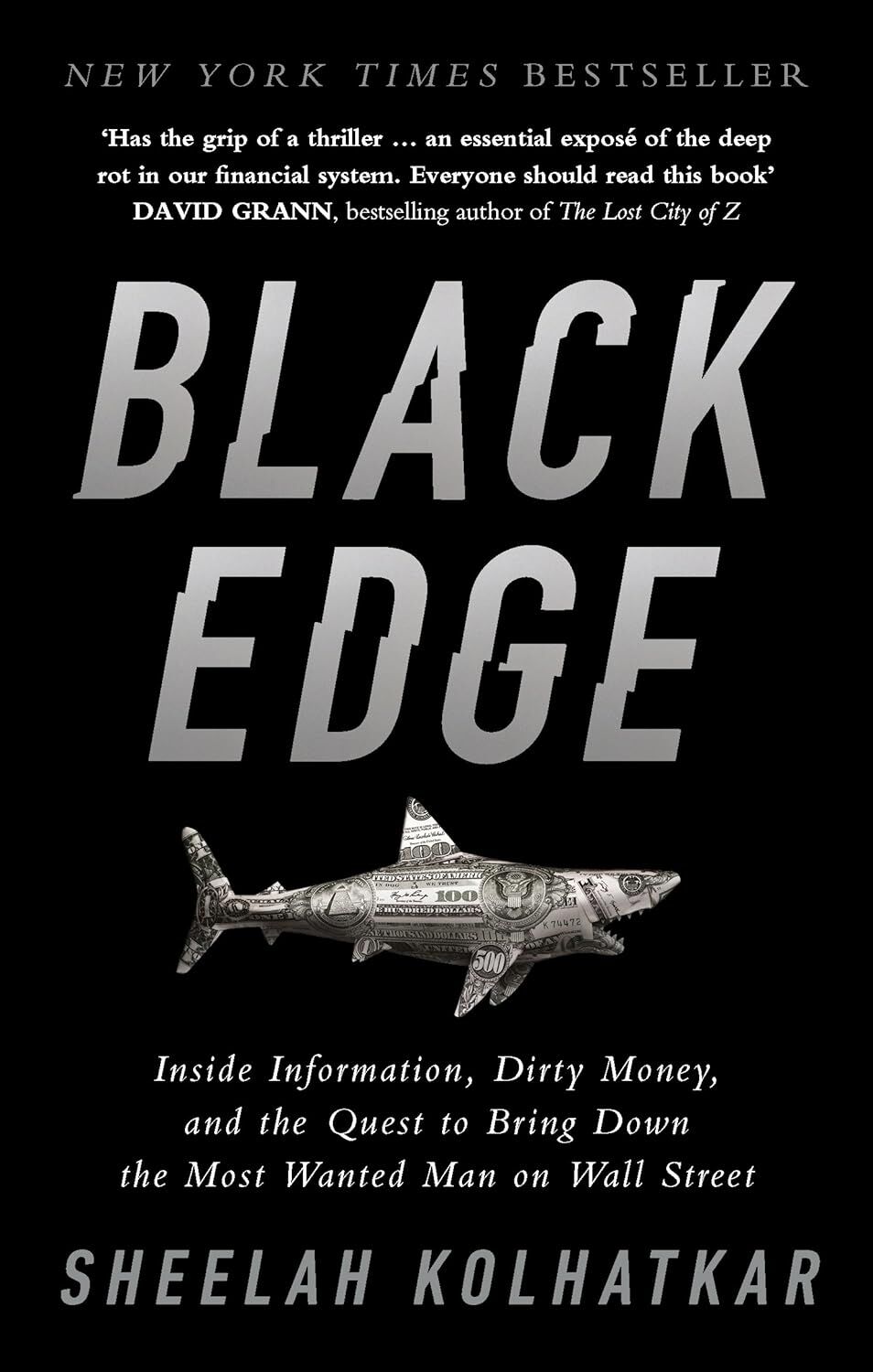 Black Edge : Inside Information, Dirty Money, and the Quest to Bring Down the Most Wanted Man on Wall Street