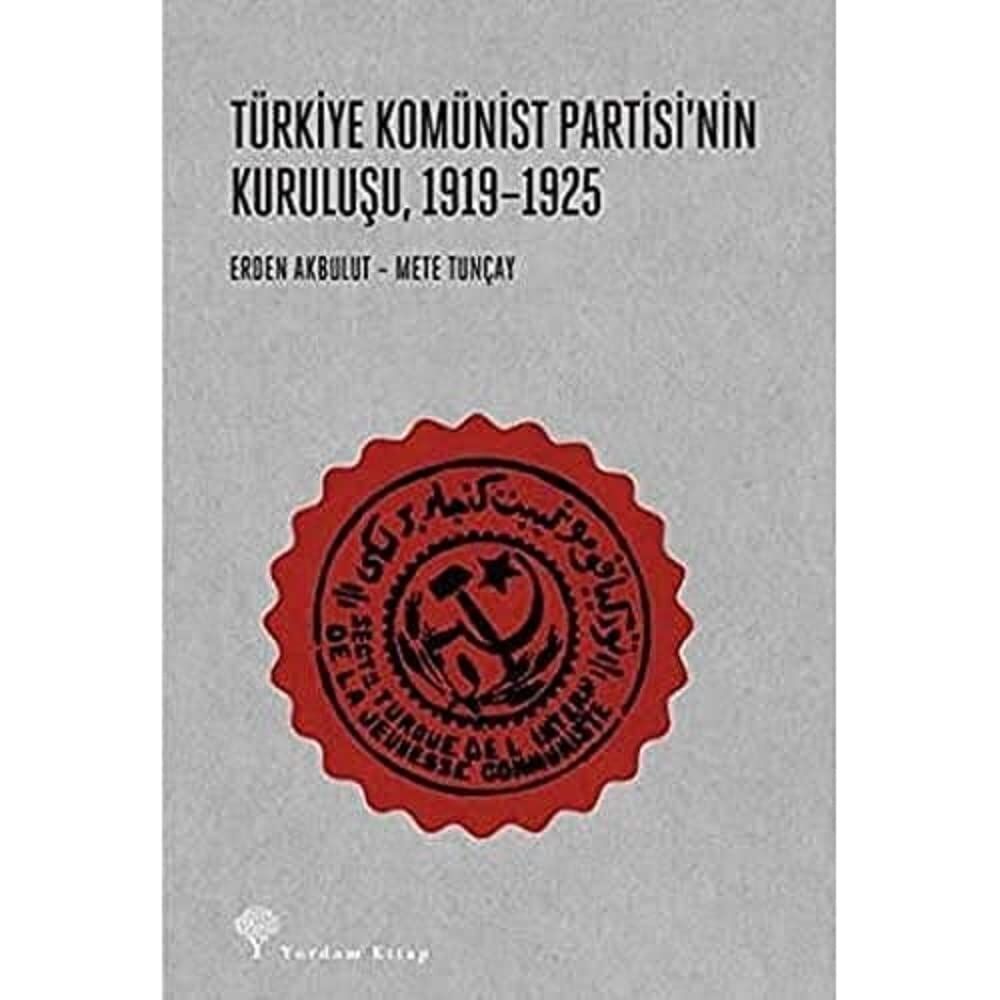 Türkiye Komünist Partisi'nin Kuruluşu, 1919-1925