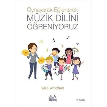 Oynayarak Eğlenerek Müzik Dilini Öğreniyoruz