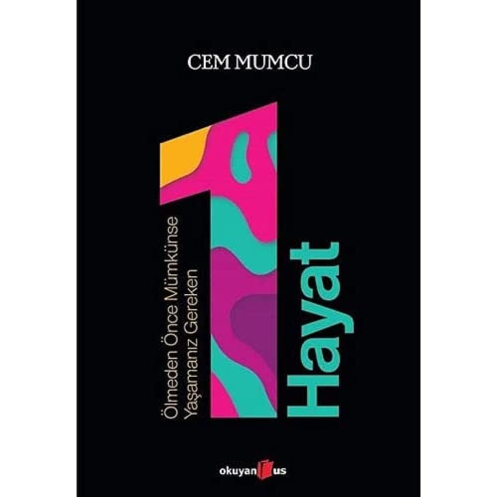 Ölmeden Önce Mümkünse Yaşamanız Gereken 1 Hayat