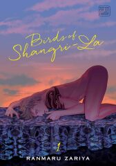 Birds of Shangri-La, Vol. 1: Volume 1
