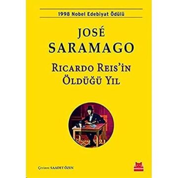 Ricardo Reis’in Öldüğü Yıl: 1998 Nobel Edebiyat Ödülü
