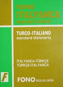 İtalyanca/Türkçe-Türkçe/ İtalyanca Standart Sözlük: Öğrenci Sözlüğü