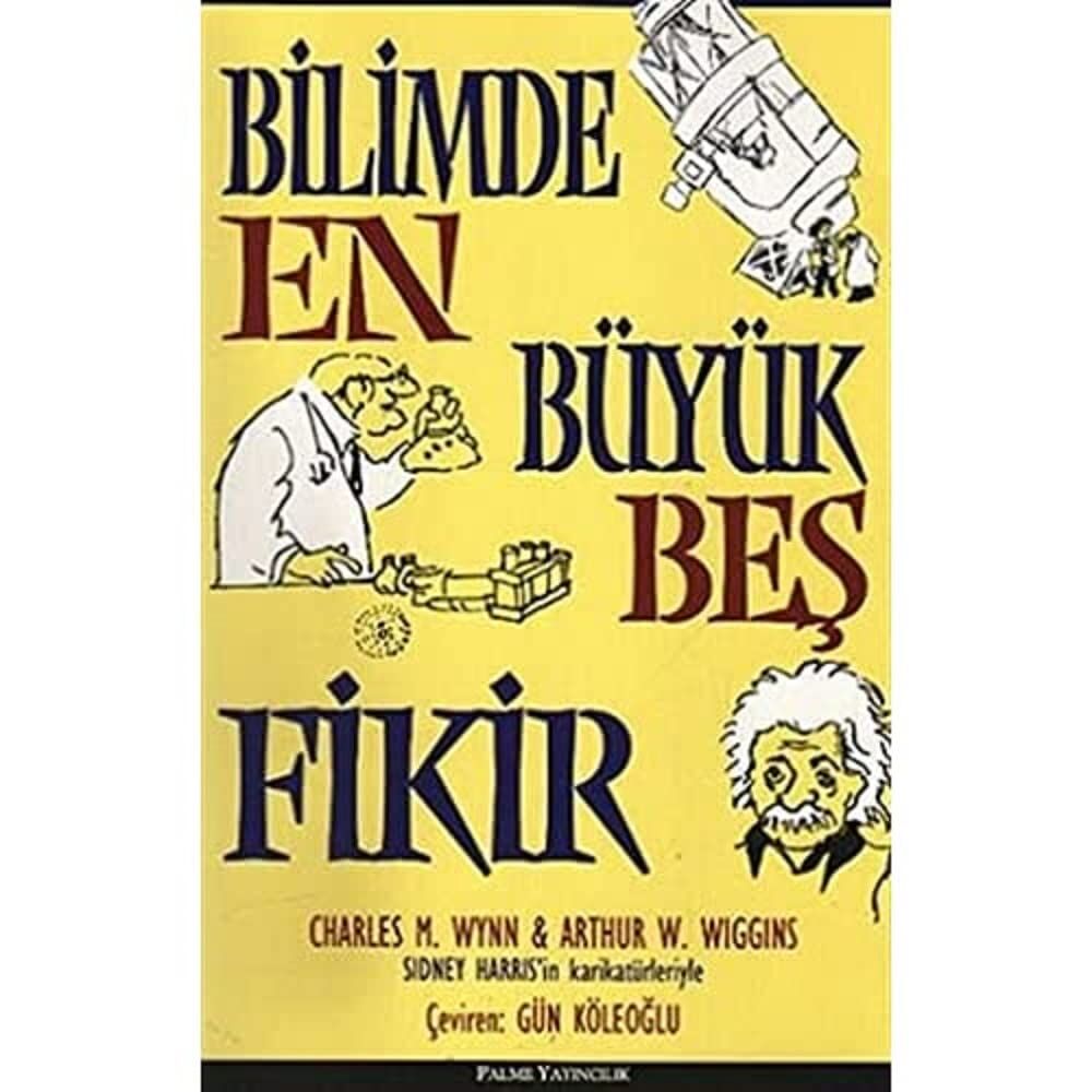 BİLİMDE EN BÜYÜK BEŞ FİKİR