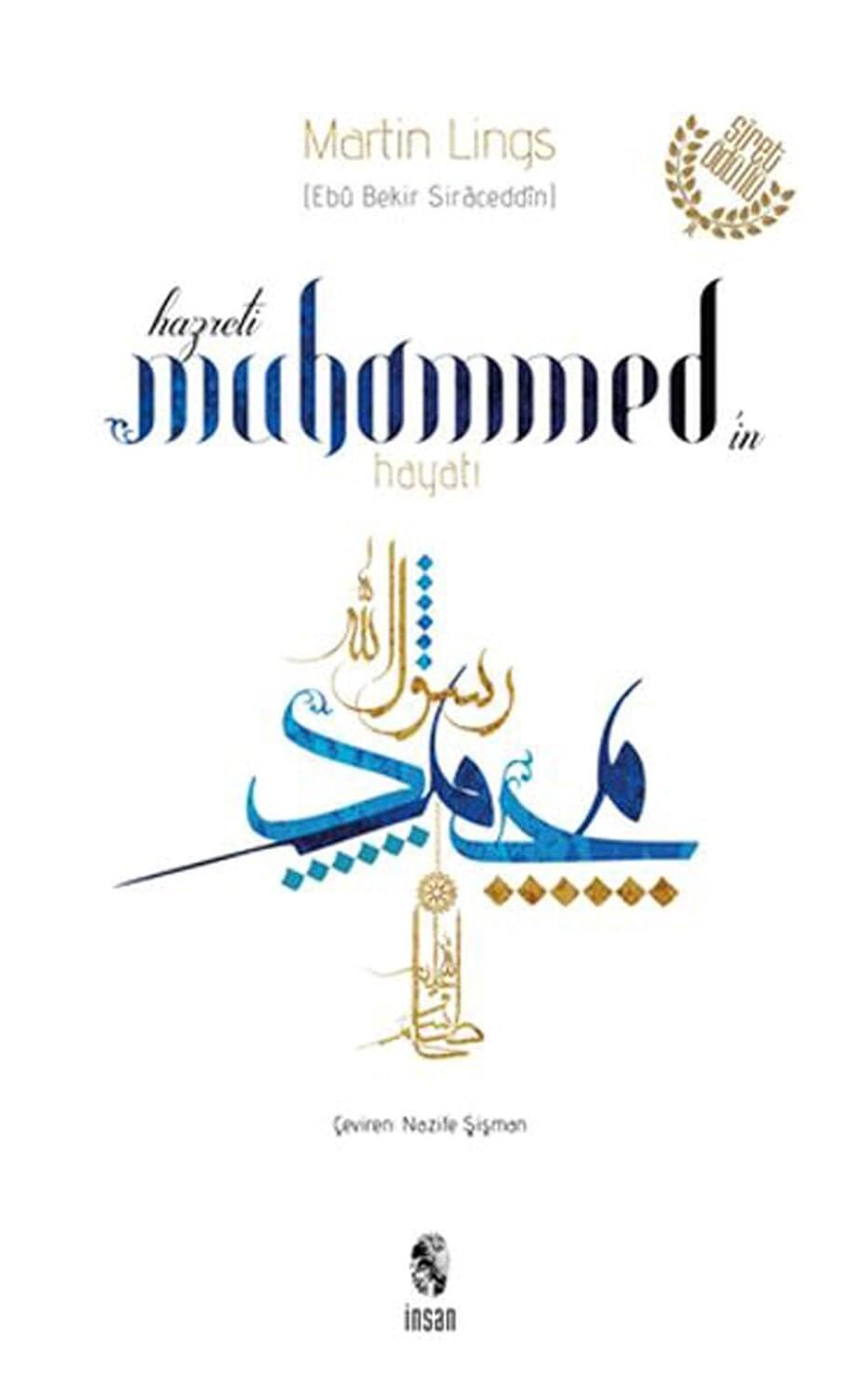 Hz. Muhammed’in Hayatı: Siret Ödülü