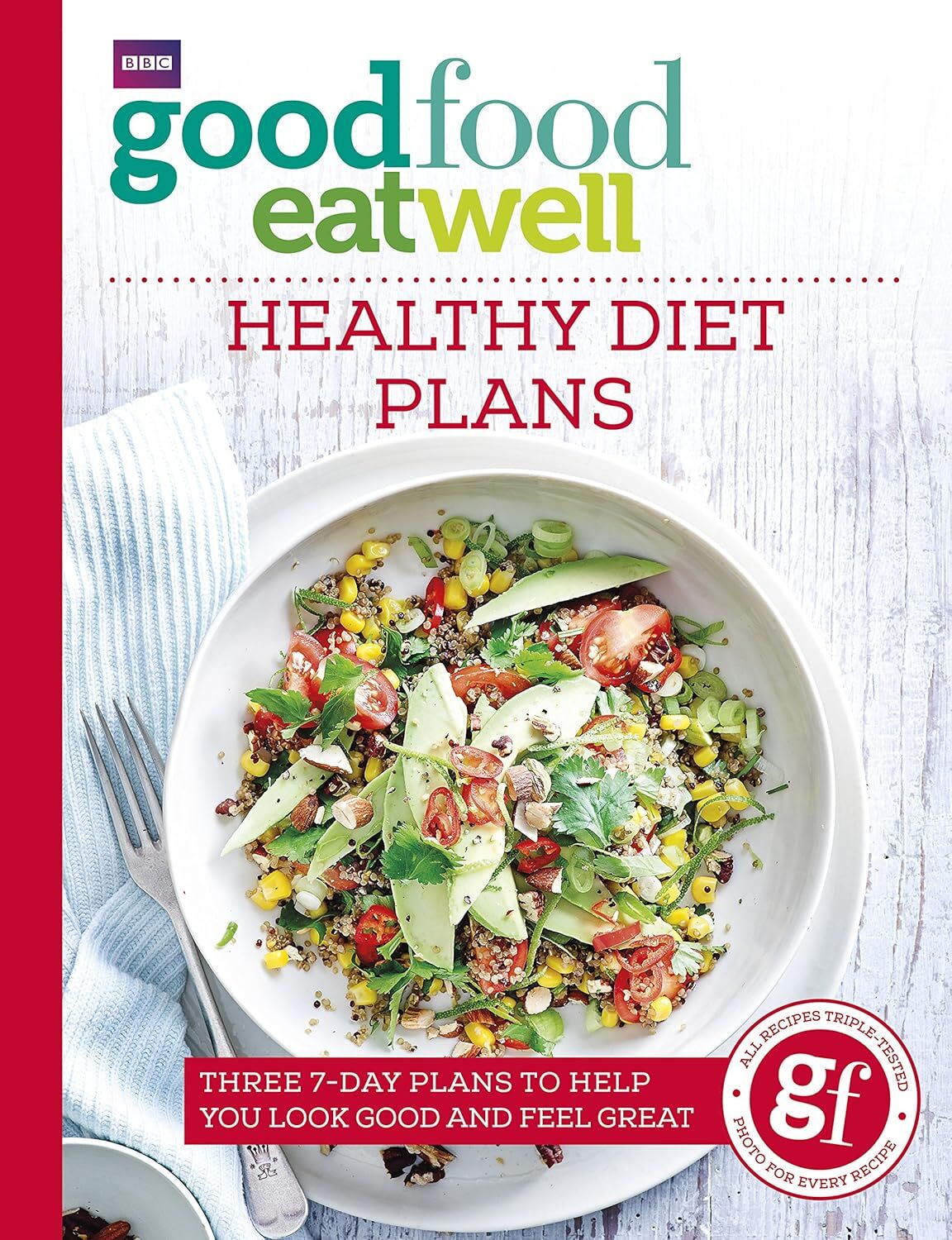 Good Food Eat Well: Healthy Diet Plans