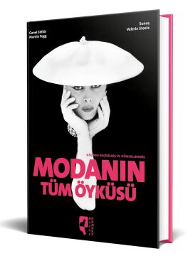 Modanın Tüm Öyküsü