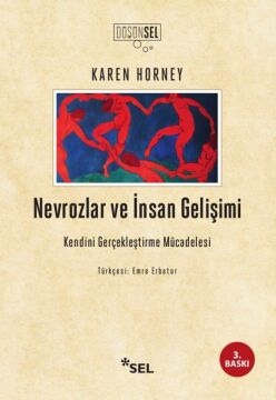 Nevrozlar ve İnsan Gelişimi: Kendini Gerçekleştirme Mücadelesi