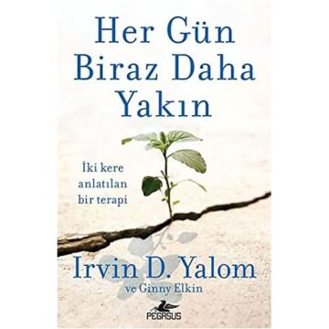 Her Gün Biraz Daha Yakın: İki Kere Anlatılan Bir Terapi