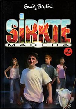 Sirkte Macera 7. Kitap: 7. Kitap