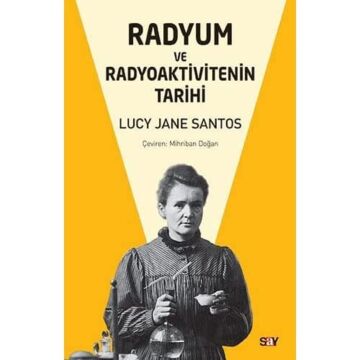 Radyum ve Radyoaktivitenin Tarihi