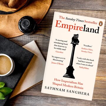 Empireland: How Imperialism Has Shaped Modern Britain
