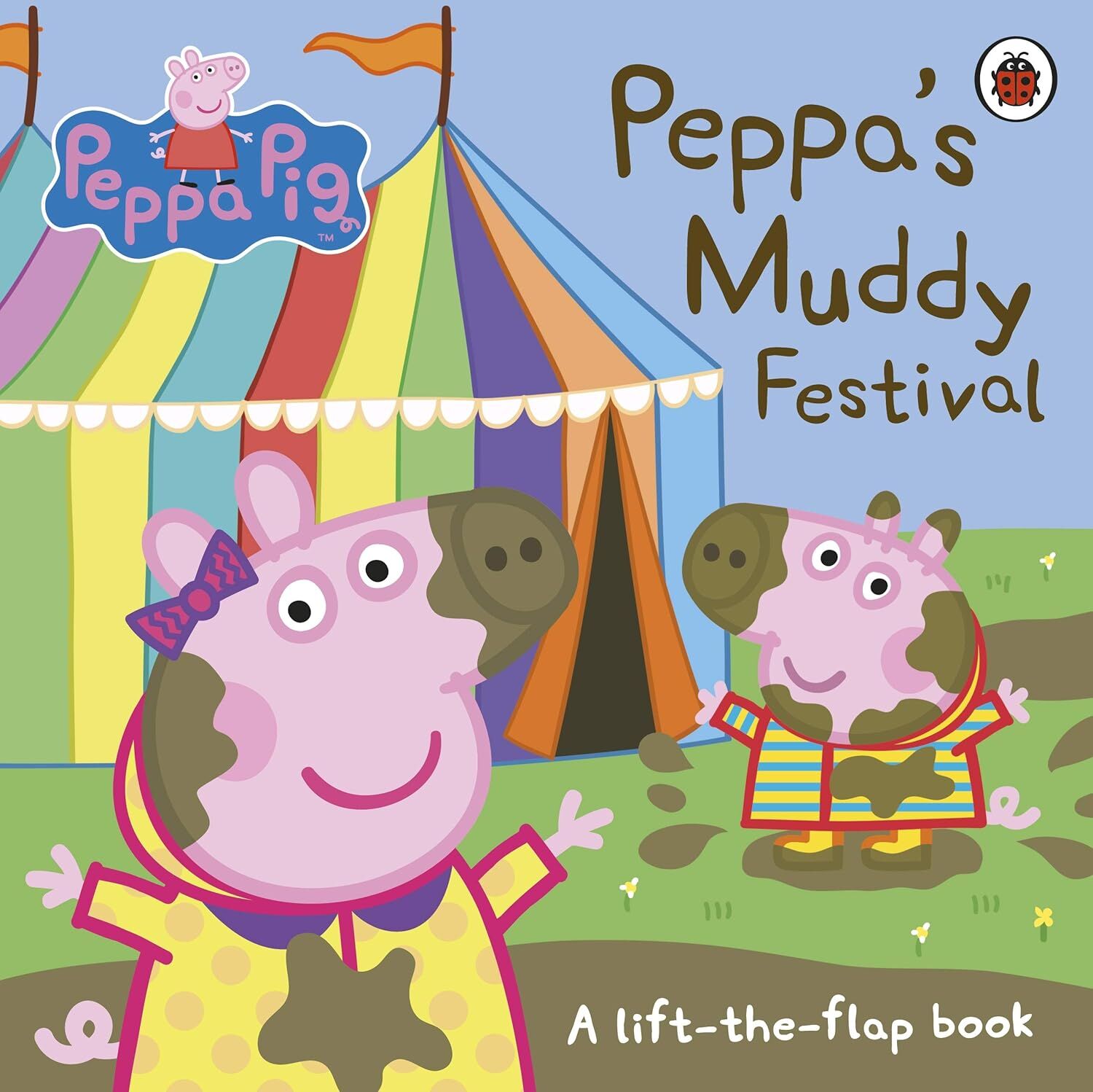 Peppa Pig: Peppa's Muddy Festival: A Lift-the-Flap Book