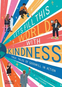 Let’s fill this world with kindness: True tales of goodwill in action