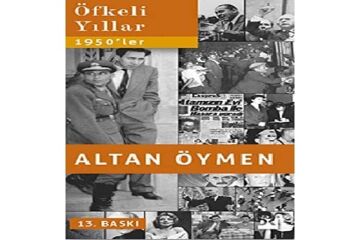 ÖFKELİ YILLAR: 1950’ler