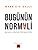 Bugünün Normali: Uyum Olarak Bireycilik