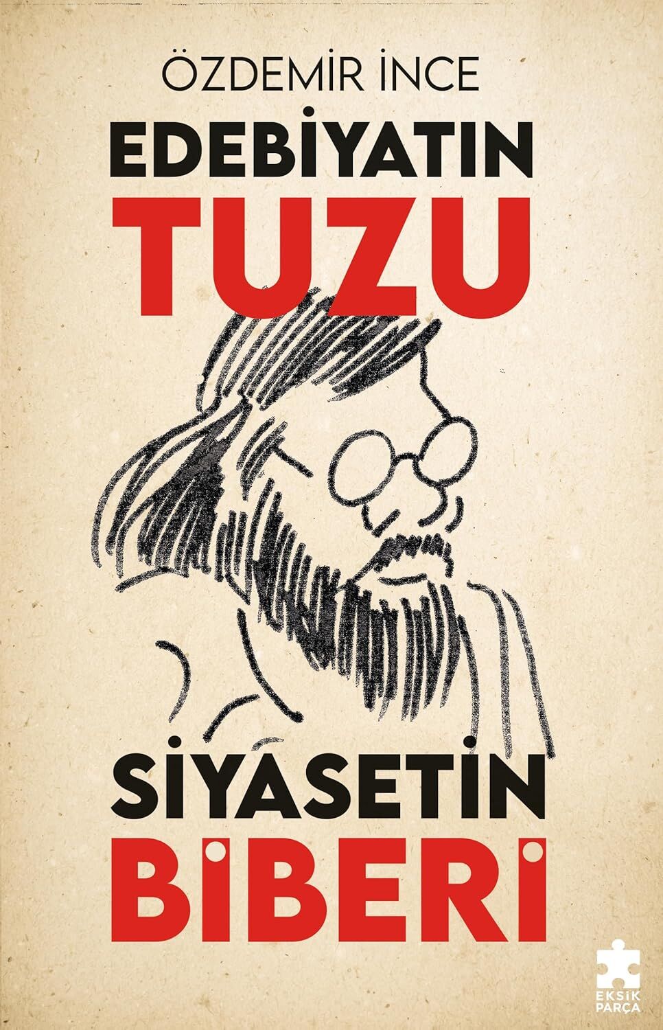 Edebiyatın Tuzu Siyasetin Biberi