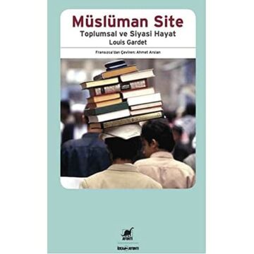 Müslüman Site: Toplumsal ve Siyasi Hayat