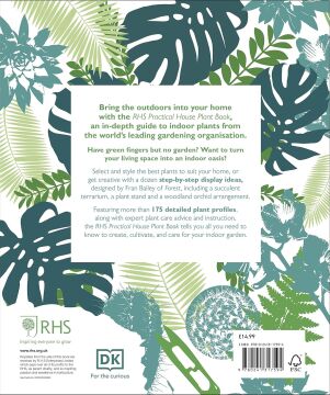RHS Practical House Plant Book: Choose The Best, Display Creatively, Nurture and Care, 175 Plant Profiles