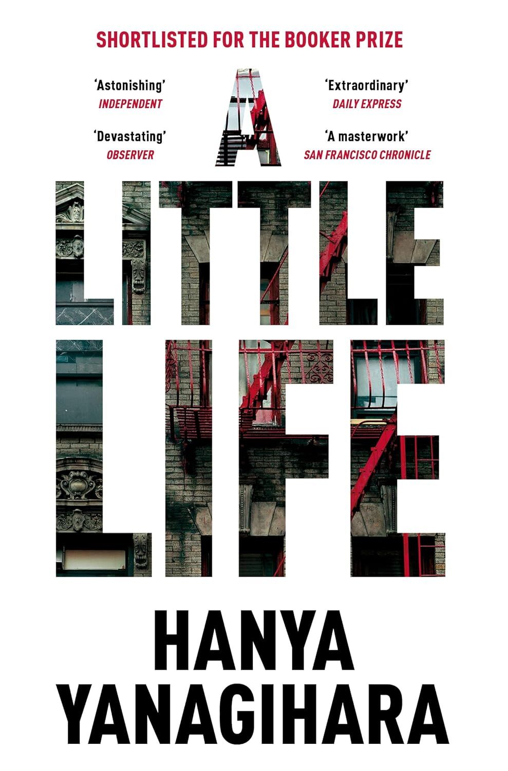 A Little Life: Shortlisted for the Man Booker Prize 2015: The Million-Copy Bestseller