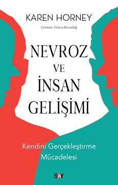 Nevroz ve İnsan Gelişimi: Kendini Gerçekleştirme Mücadelesi
