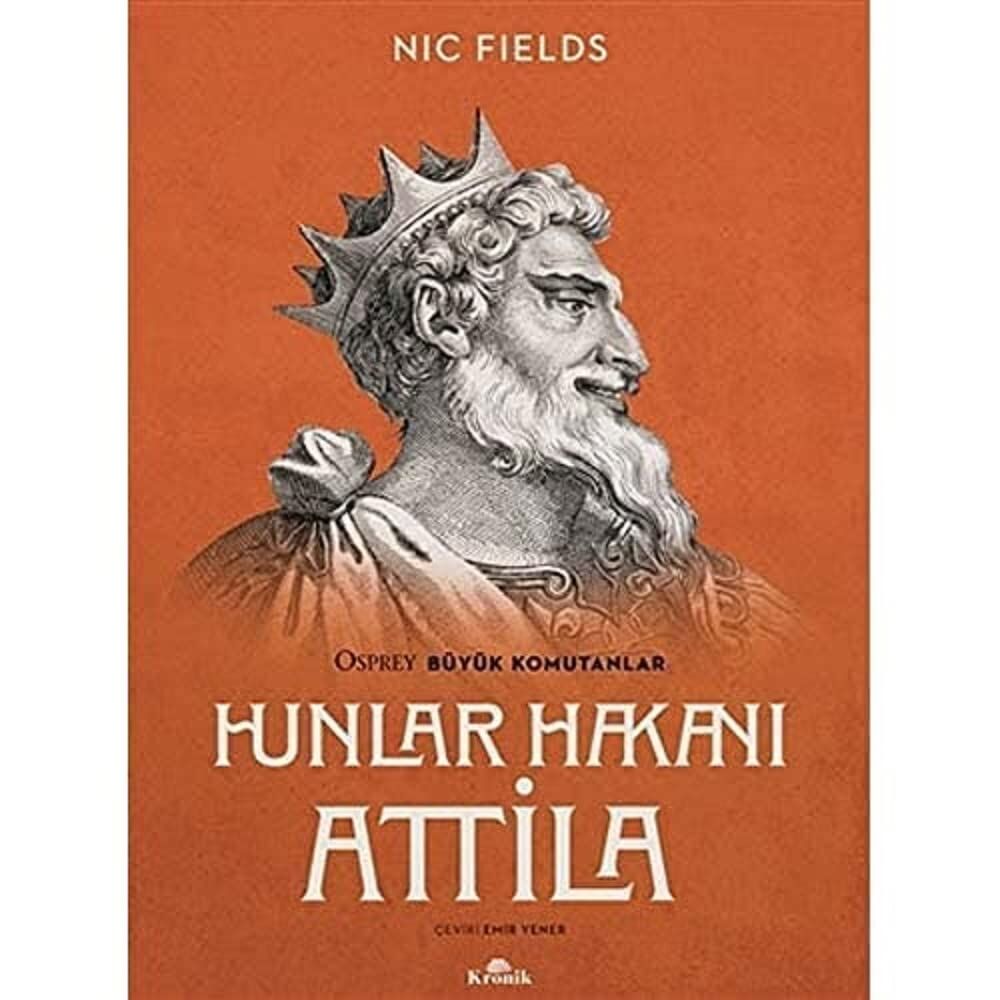 Hunlar Hakanı Attila: Attila the Hun