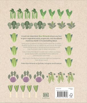 Veg in One Bed New Edition: How to Grow an Abundance of Food in One Raised Bed, Month by Month