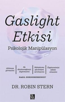 Gaslight Etkisi - Psikolojik Manipülasyon