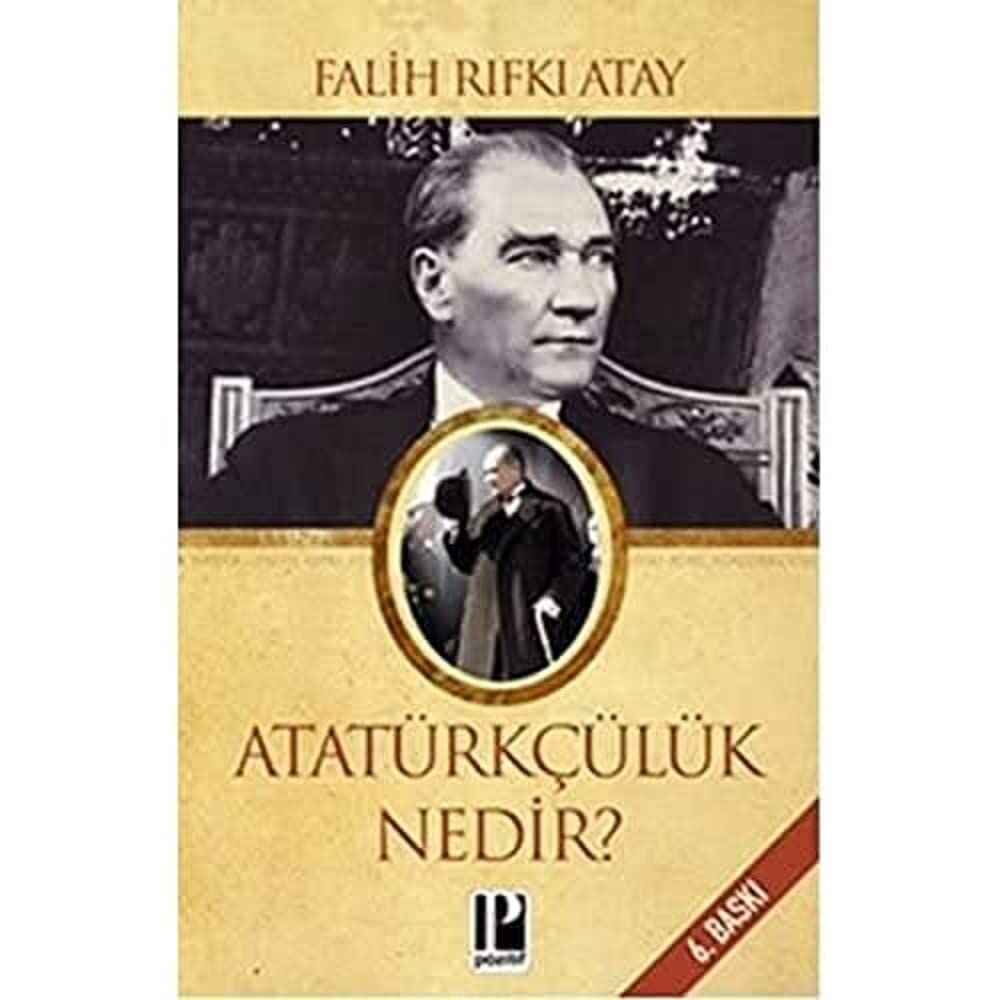 ATATÜRKÇÜLÜK NEDİR