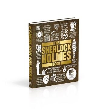 The Sherlock Holmes Book: Big Ideas Simply Explained