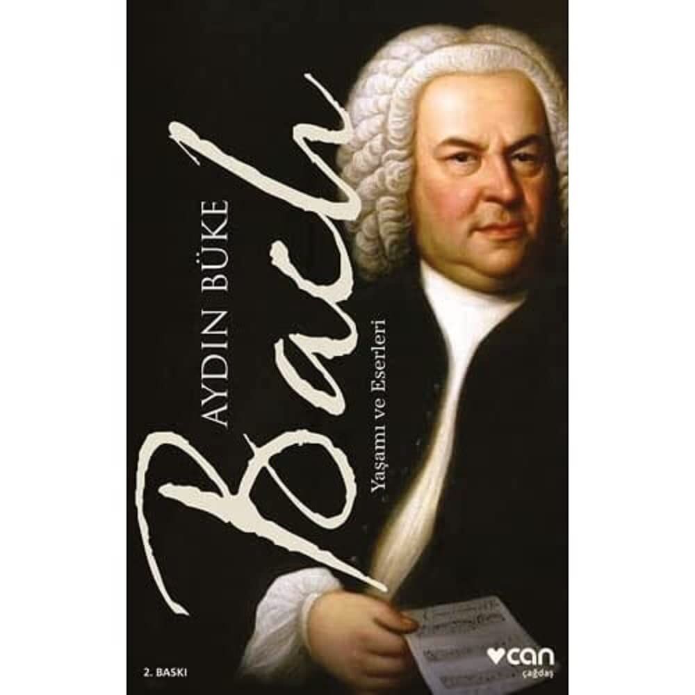 Bach - Yaşamı ve Eserleri