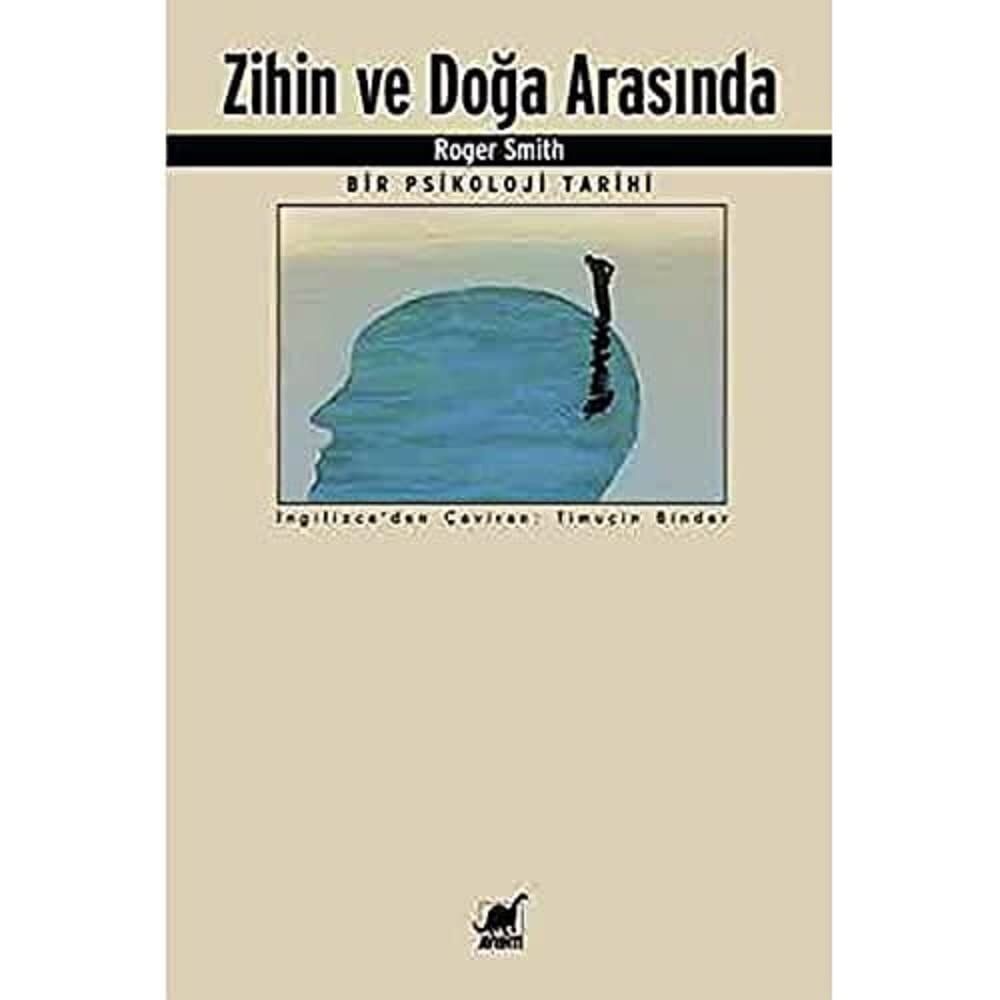 Zihin ve Doğa Arasında: Bir Psikoloji Tarihi