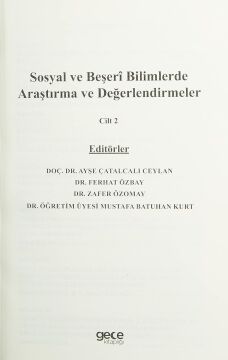 Sosyal ve Beşeri Bilimlerde Araştırma ve Değerlendirmeler - Cilt 2
