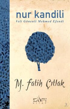 Nur Kandili: Veli Gönenli Mehmed Efendi