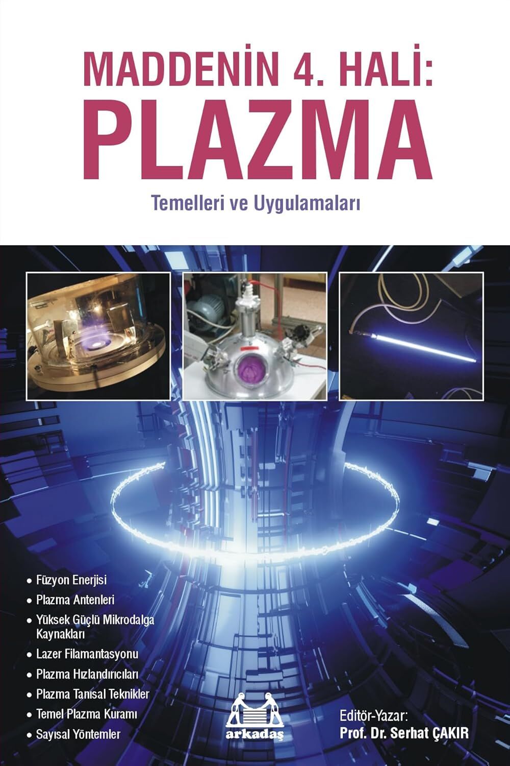 Maddenin 4. Hali: Plazma: Temelleri Ve Uygulamaları