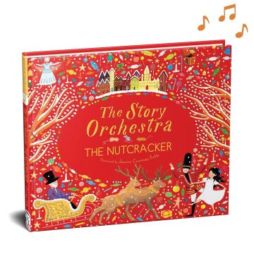 The Story Orchestra: The Nutcracker: Press the note to hear Tchaikovsky's music: Volume 2