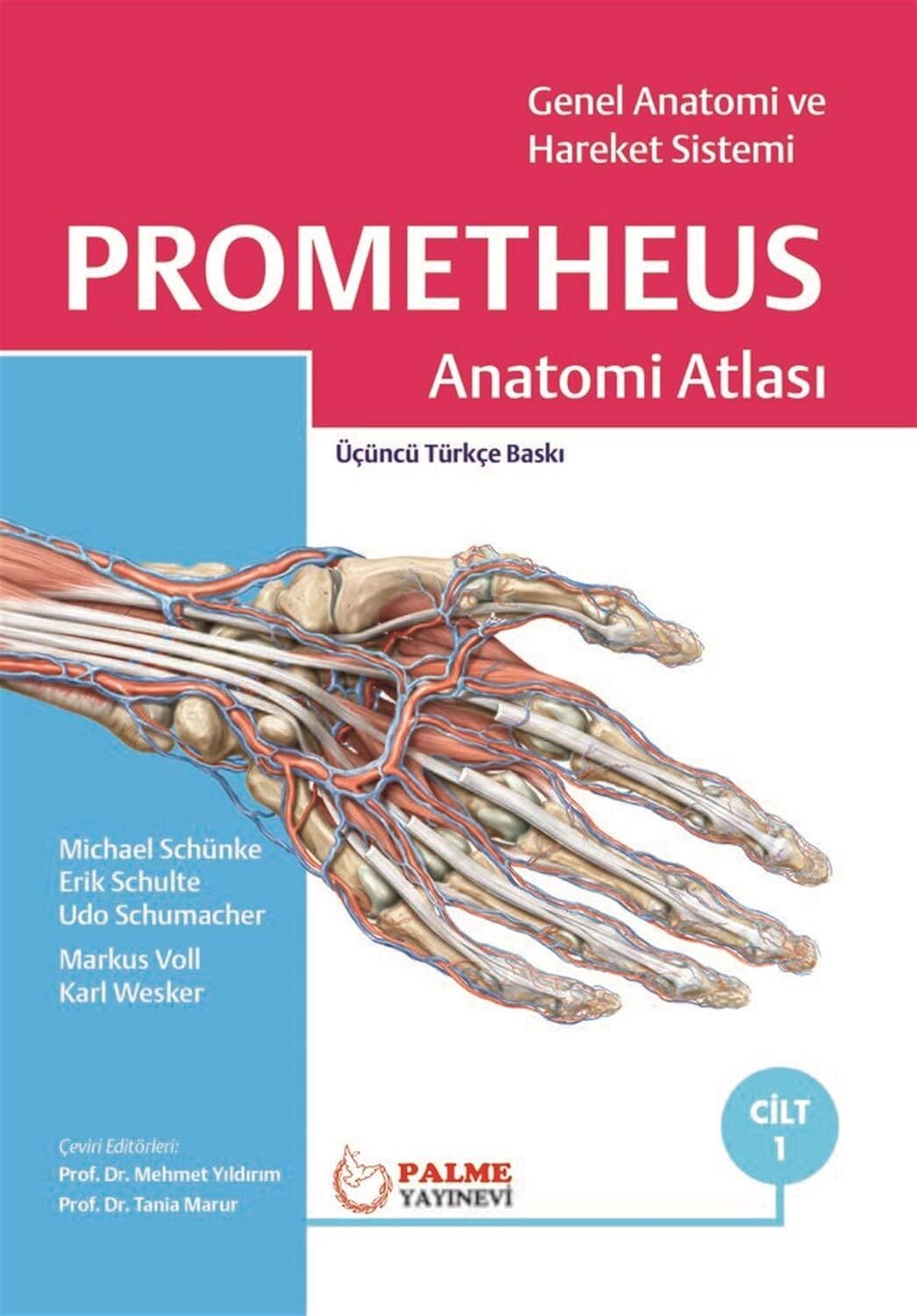 Prometheus Anatomi Atlası 1. Cilt: Genel Anatomi ve Hareket Sistemi