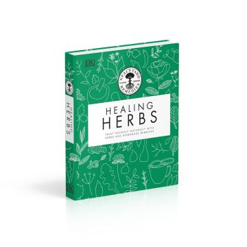 Neal's Yard Remedies Healing Herbs: Treat Yourself Naturally with Homemade Herbal Remedies