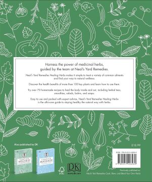Neal's Yard Remedies Healing Herbs: Treat Yourself Naturally with Homemade Herbal Remedies