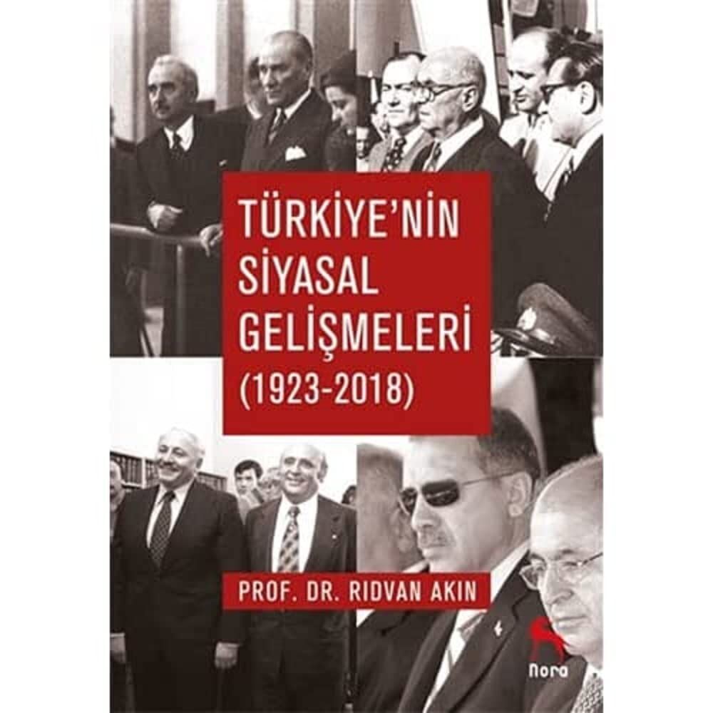 Türkiye’nin Siyasal Gelişmeleri (1923-2018)