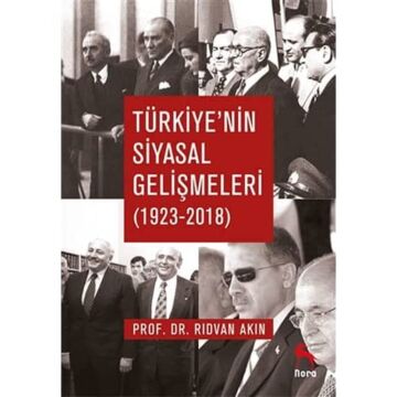 Türkiye’nin Siyasal Gelişmeleri (1923-2018)